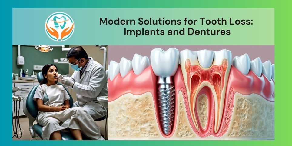 Modern Solutions for Tooth Loss: Implants and Dentures